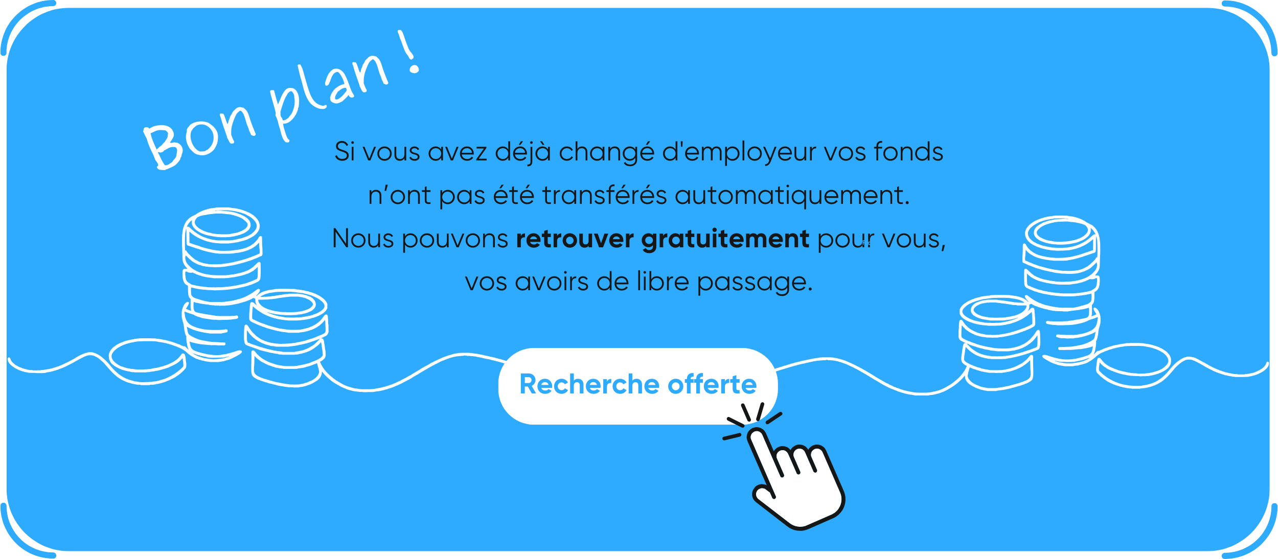 Retraita, recherche et récupération de compte de libre passage